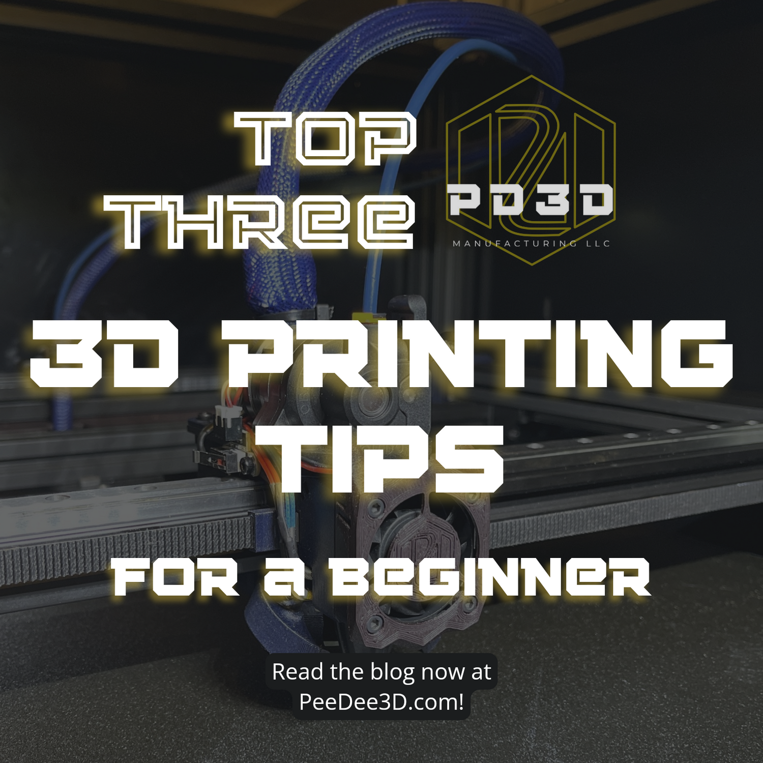 Top Three 3D Printing Tips for a Beginner